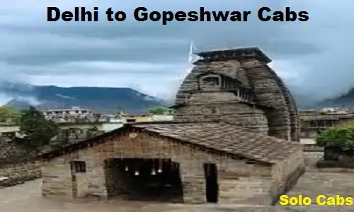 delhi to gopeshwar cabs