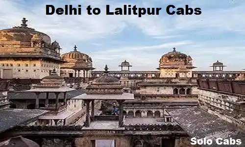 delhi to lalitpur cabs