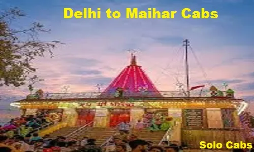 delhi to maihar cabs