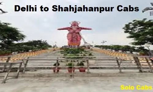 delhi to shahjahanpur cabs