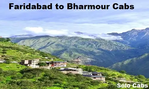 faridabad to bharmour cabs