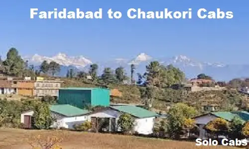 faridabad to chaukori cabs