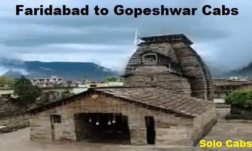 faridabad to gopeshwar cabs