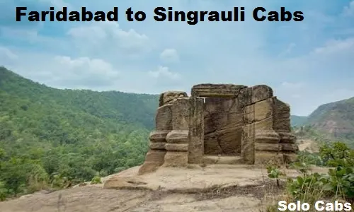 faridabad to singrauli cabs