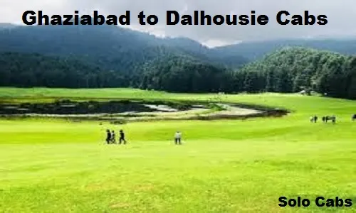 ghaziabad to dalhousie cabs