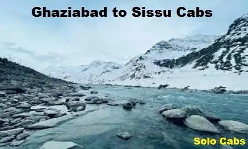 ghaziabad to sissu cabs