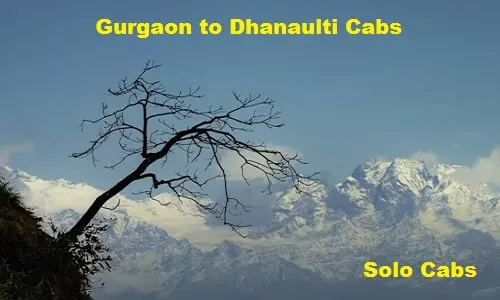 gurgaon to dhanaulti cabs