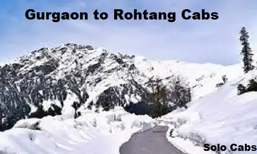 gurgaon to rohtang cabs