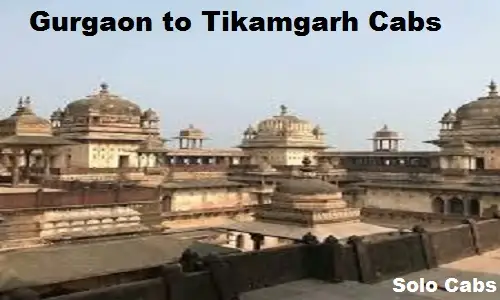 gurgaon to tikamgarh cabs