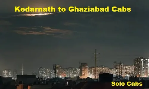 kedarnath to ghaziabad cabs
