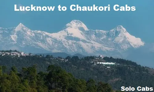 lucknow to chaukori cabs