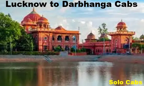 lucknow to darbhanga cabs