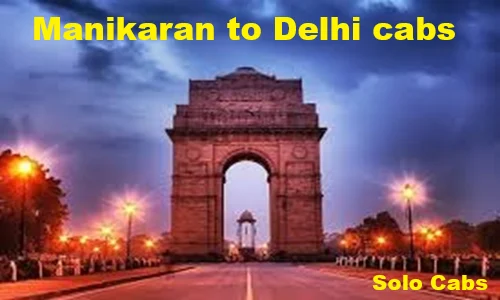 manikaran to delhi cabs