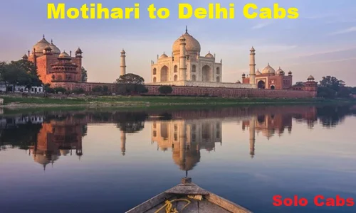 motihari to delhi cabs