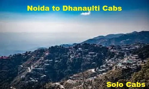 noida to dhanaulti cabs