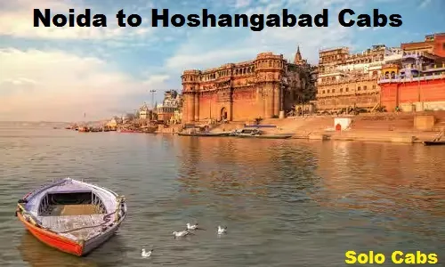 noida to hoshangabad cabs