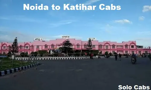 noida to katihar cabs