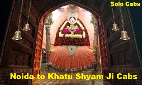noida to khatu shyam ji cabs