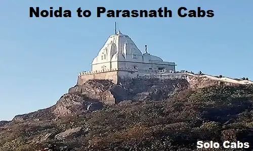 noida to parasnath cabs