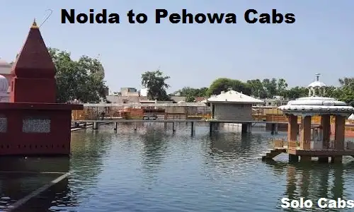 noida to pehowa cabs