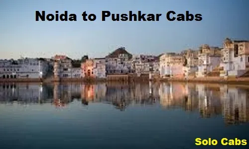 noida to pushkar cabs