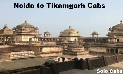 noida to tikamgarh cabs