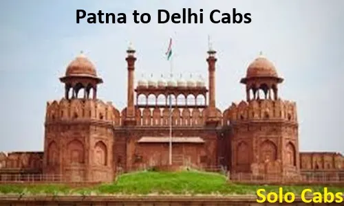 patna to delhi cabs