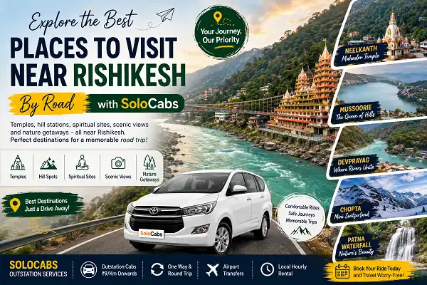places-to-see-near-rishikesh-by-road-with-solocabs